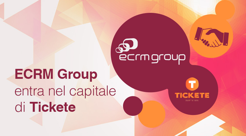 Ecrm Group entra nel capitale di Tickete